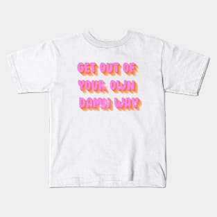 Get Out Kids T-Shirt